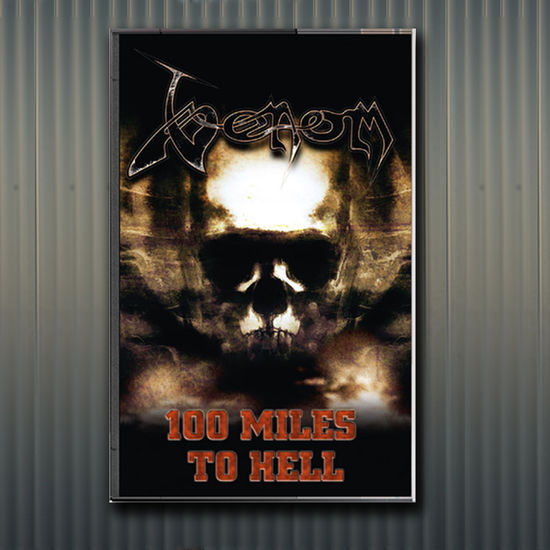 Venom’s 100 Miles to Hell poster features a dark, ghostly skull with glowing eyes, the band’s spiky logo above, and the bold red title at the bottom. The metallic, shadowy background adds to its intense vibe.