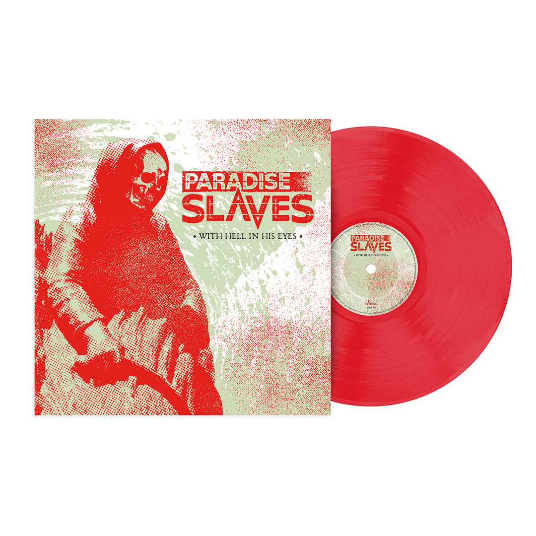 Paradise Slaves red vinyl album features cover art of a red-toned cloaked woman with a sickle and bold PARADISE SLAVES: WITH HELL IN HIS EYES title in striking white and red.