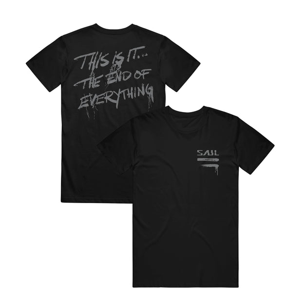 This Is It...The End Of Everything Black - Tee