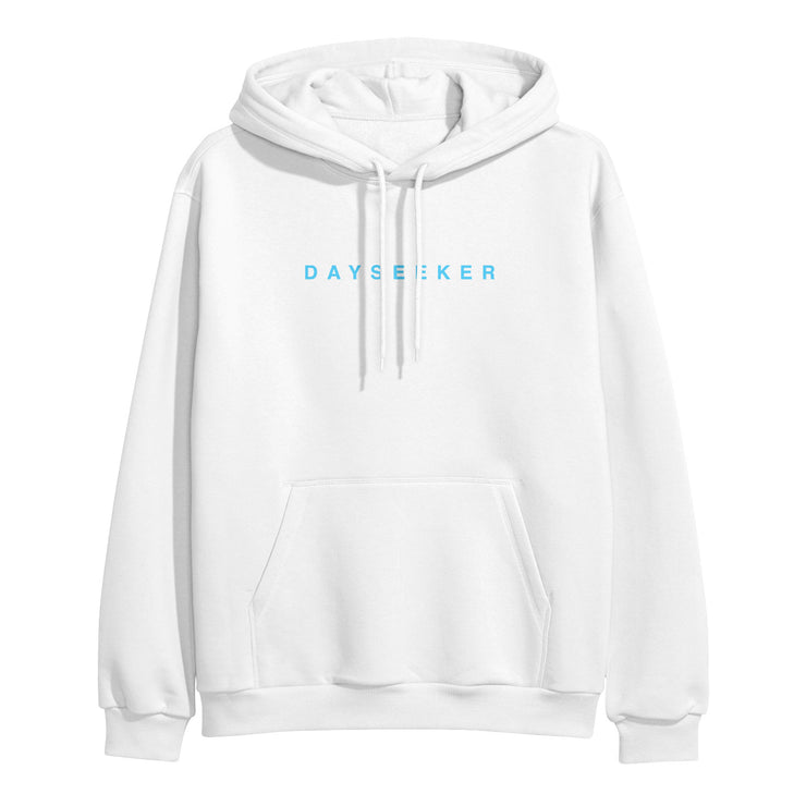 front of Dayseeker white monoline pullover hoodie . Dayseeker in light blue ink is printed across the center chest. 
